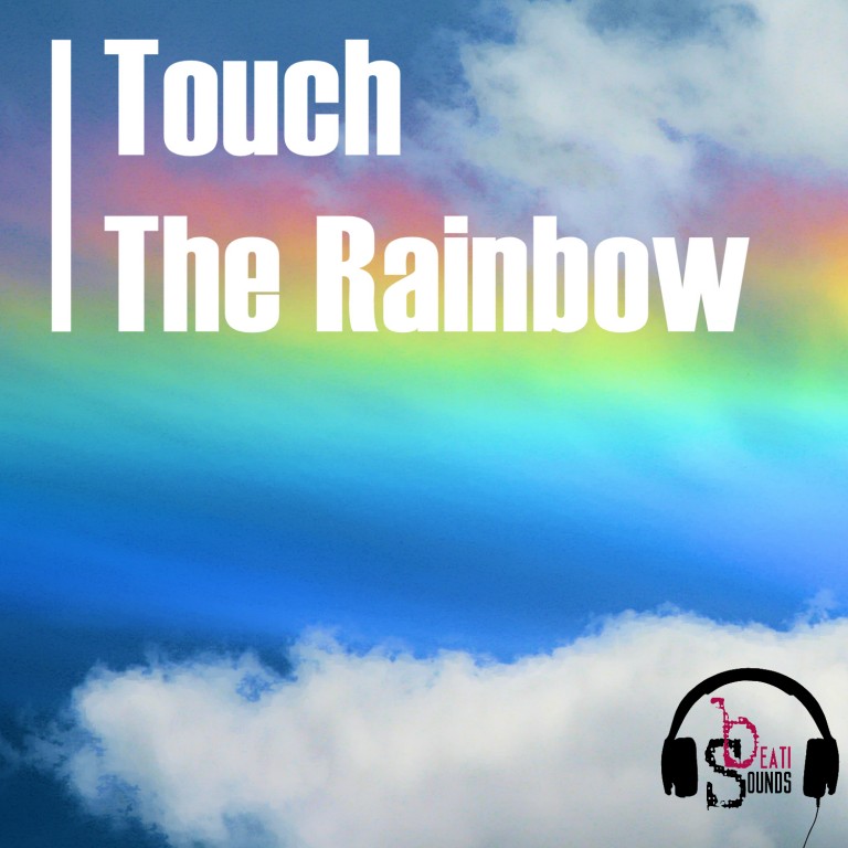 Beati Sounds delivered “Touch The Rainbow” for free download!